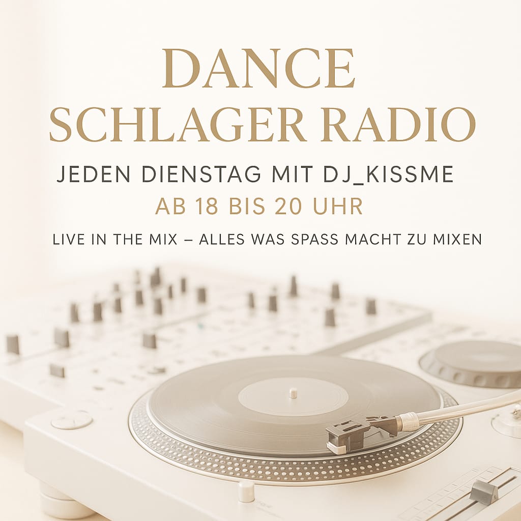 Immer Dienstags ab 18h Dj Kissme mit Live Mix Party
